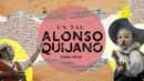Un tal Alonso Quijano Poster 1