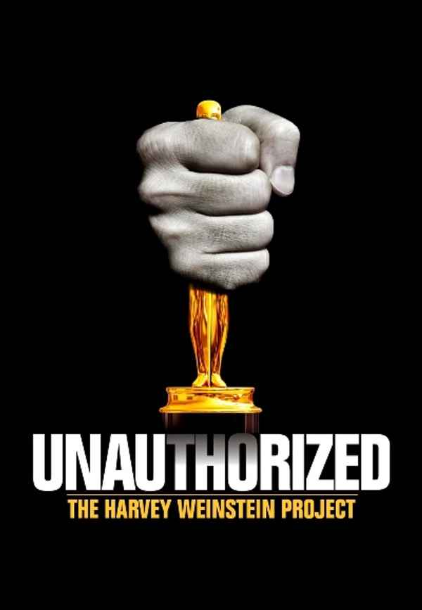 Unauthorized: The Harvey Weinstein Project Poster 3