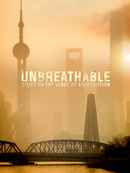 Unbreathable: Cities on the Verge of Asphyxiation Poster 1