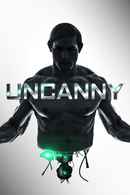 Uncanny Poster 1