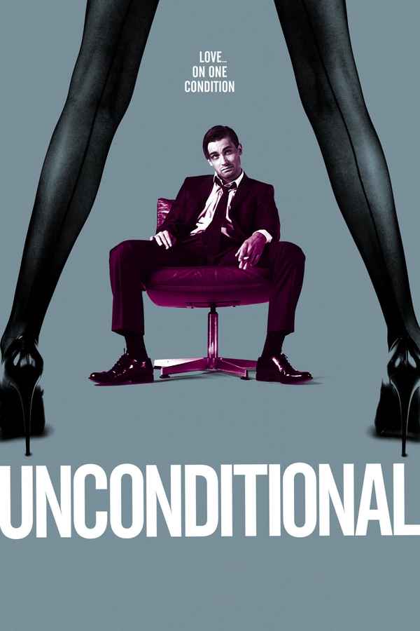 Unconditional Poster 1