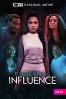 Under His Influence Poster 5
