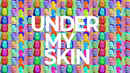 Under My Skin Poster 4