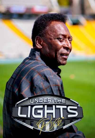 Under The Lights: Pele