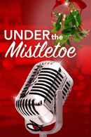 Under the Mistletoe Poster 4
