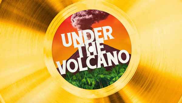 Under the Volcano Poster 1