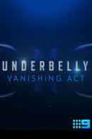 Underbelly: Vanishing Act Poster 5