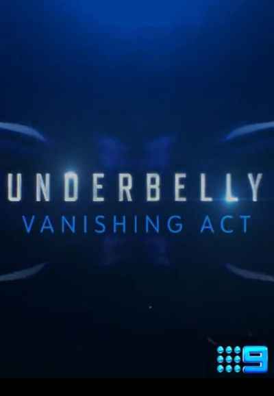 Underbelly: Vanishing Act