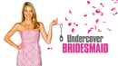 Undercover Bridesmaid Poster 1