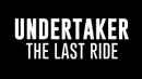 Undertaker: The Last Ride Poster 6