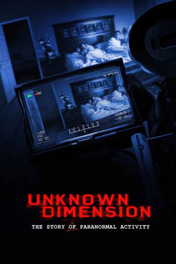 Unknown Dimension: The Story of Paranormal Activity Poster 7