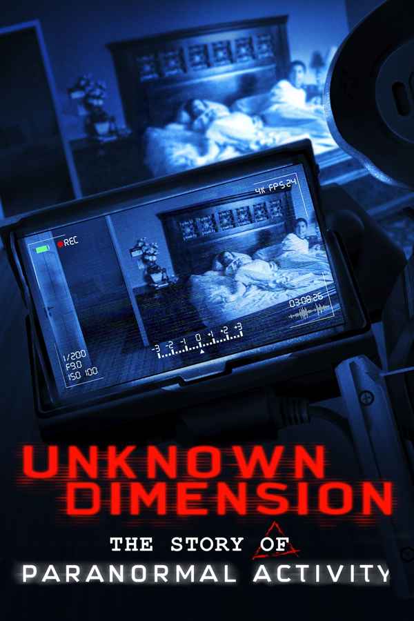 Unknown Dimension: The Story of Paranormal Activity Poster 5
