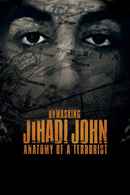 Unmasking Jihadi John: Anatomy of a Terrorist Poster 5