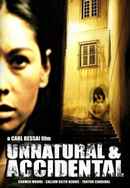 Unnatural And Accidental Poster 5