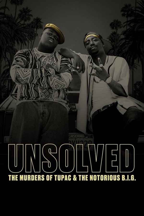 Unsolved: The Murders of Tupac and The Notorious B.I.G. Poster 7