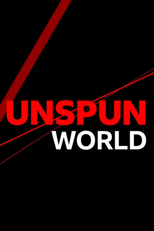Unspun World with John Simpson Poster 2