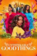 Unthinkably Good Things Poster 6
