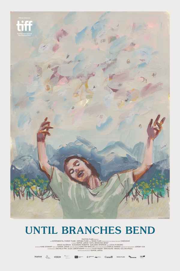 Until Branches Bend Poster 5