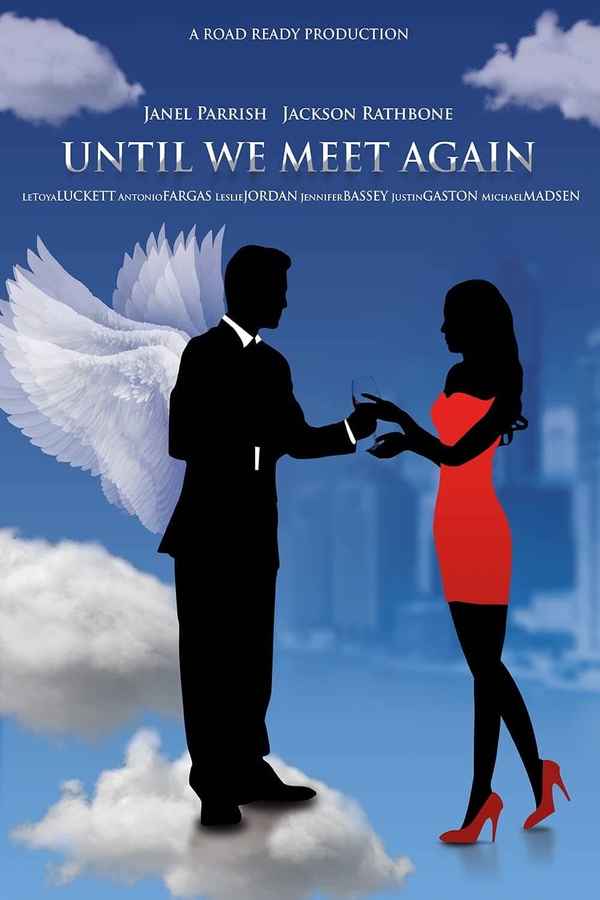 Until We Meet Again Poster 6