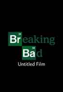 Untitled Breaking Bad Film Poster 2