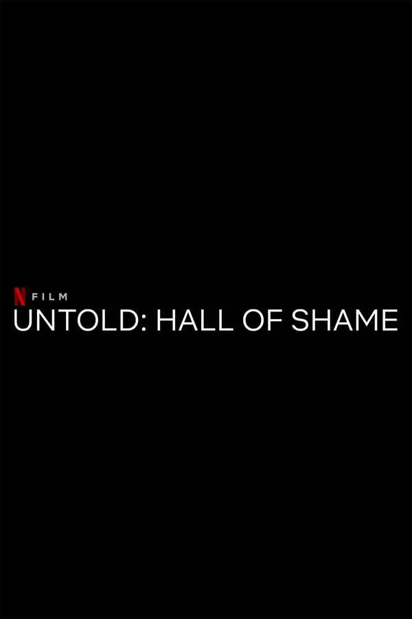 Untold: Hall of Shame Poster 3
