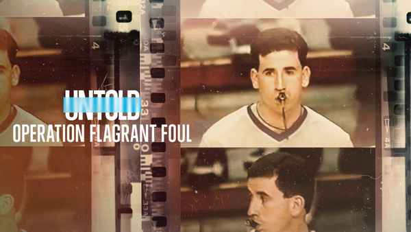 UNTOLD: Operation Flagrant Foul Poster 2