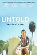 Untold: This Is My Story Poster 2