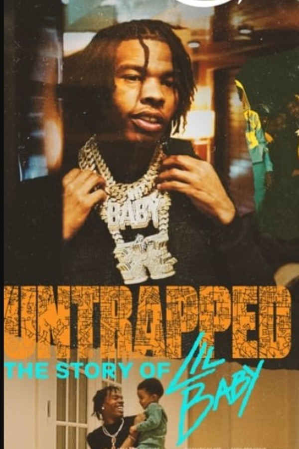 Untrapped: The Story of Lil Baby Poster 2