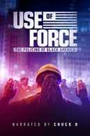 Use of Force: The Policing of Black America Poster 5