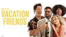 Vacation Friends Poster 1
