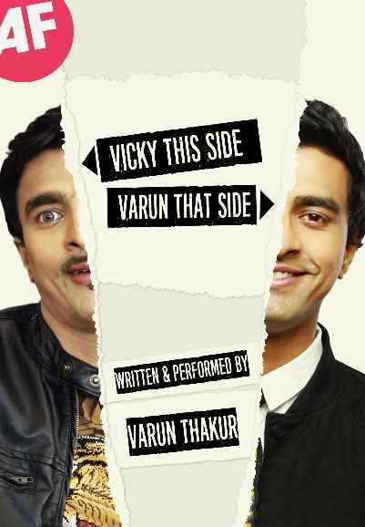 Varun Thakur: Vicky This Side, Varun That Side