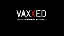 Vaxxed: From Cover-Up to Catastrophe Poster 2