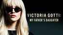 Victoria Gotti: My Father's Daughter Poster 2