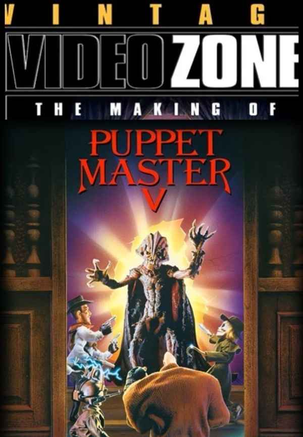Videozone: The Making of 'Puppet Master 5' Poster 2