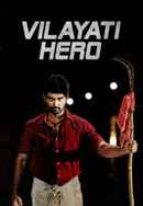 Vilayati Hero Poster 4