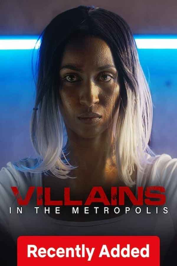 Villains in the Metropolis Poster 2