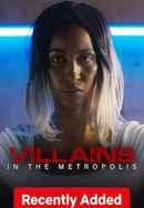 Villains in the Metropolis Poster 5