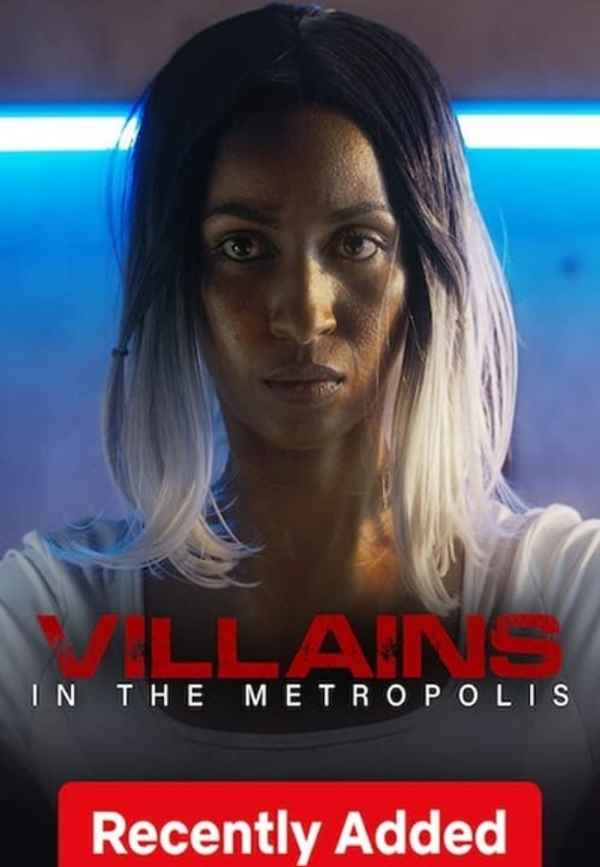 Villains in the Metropolis Poster 5