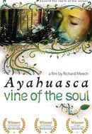 Vine of the Soul: Encounters with Ayahuasca Poster 2