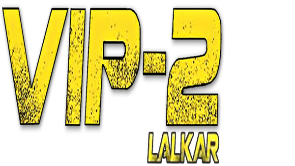 VIP 2 Lalkar Poster 5