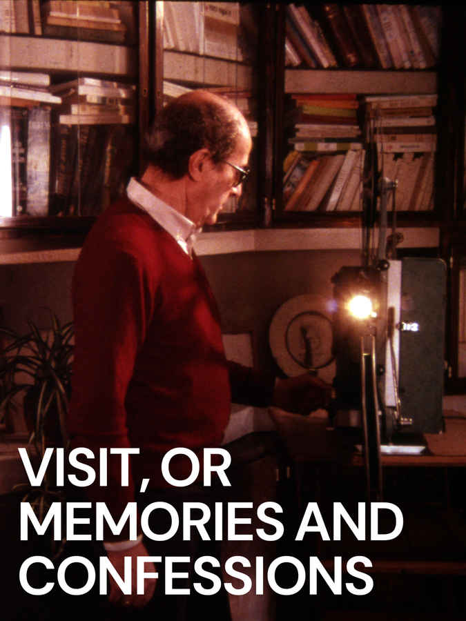 Visit, or Memories and Confessions