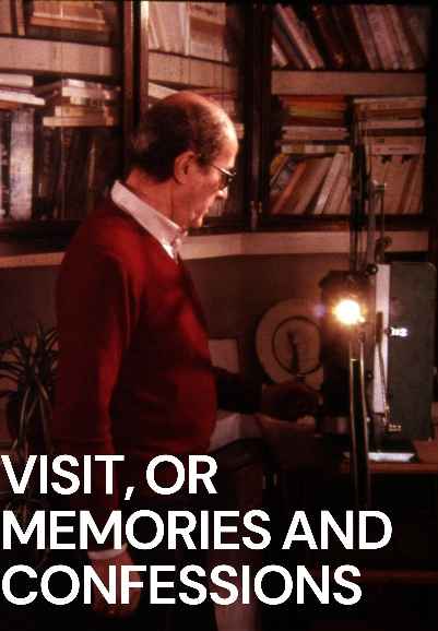 Visit, or Memories and Confessions