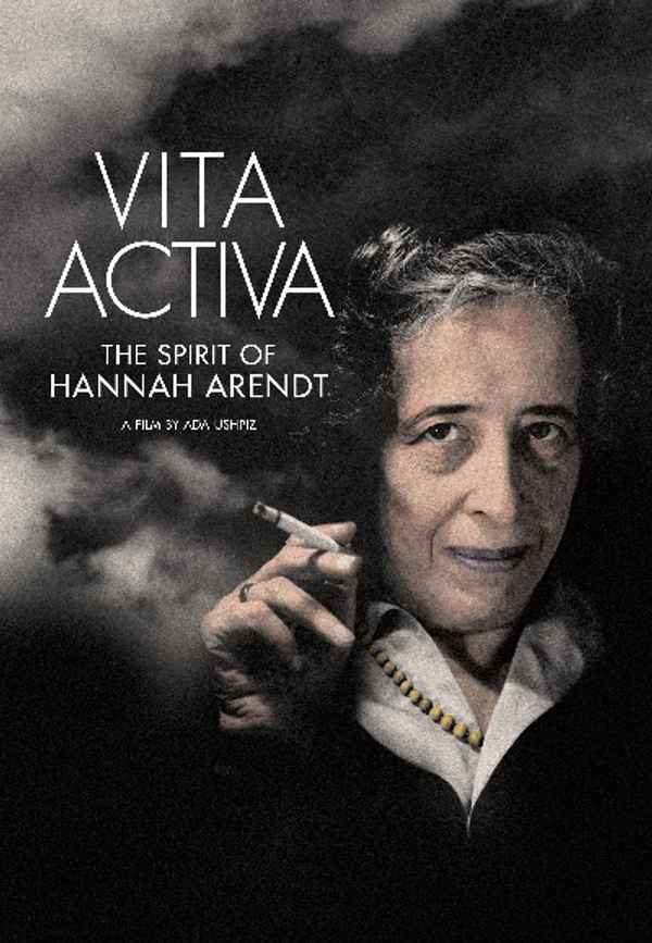 Vita Activa : The Spirit of Hannah Arendt Poster 6