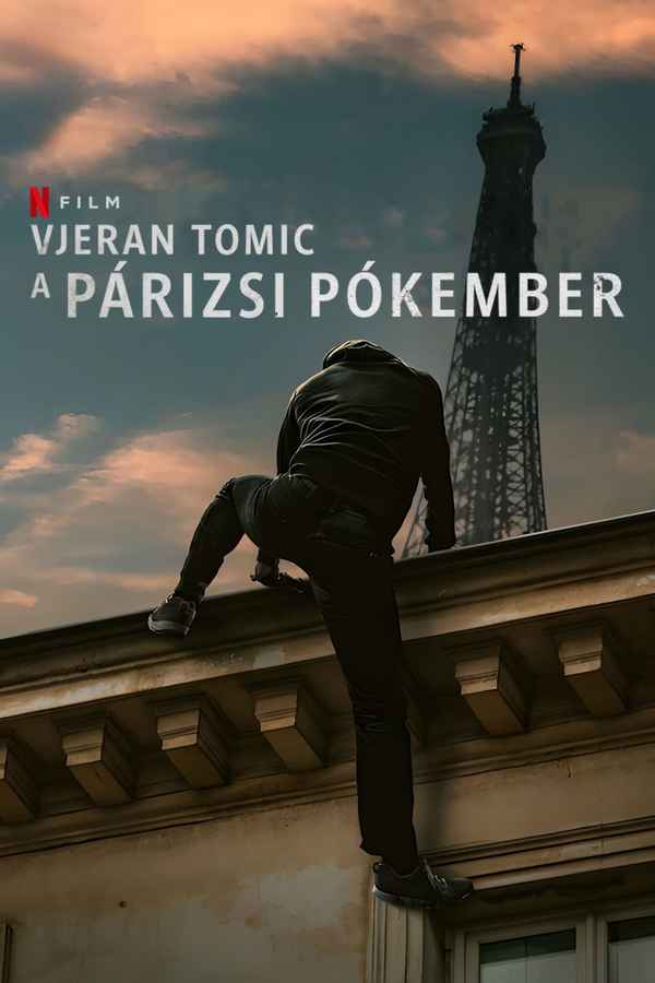 Vjeran Tomic: The Spider-Man of Paris Poster 4