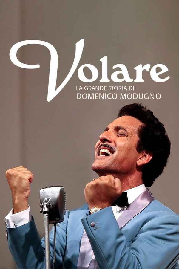 Volare - La grande storia di Domenico Modugno Poster 1