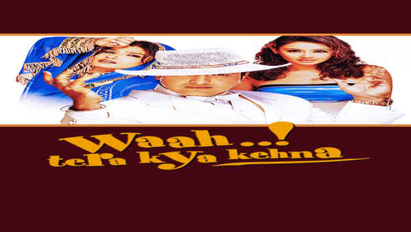 Waah..! Tera Kya Kehna Poster 3