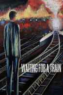 Waiting for a train Poster 1