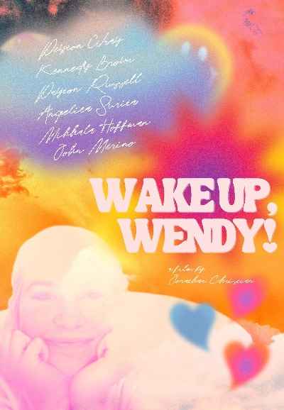 Wake Up, Wendy!