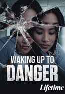 Waking Up To Danger Poster 3