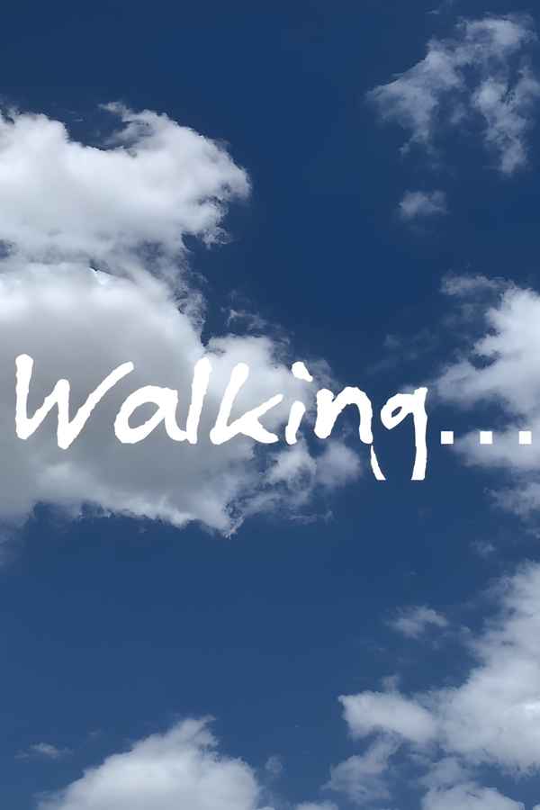 Walking…